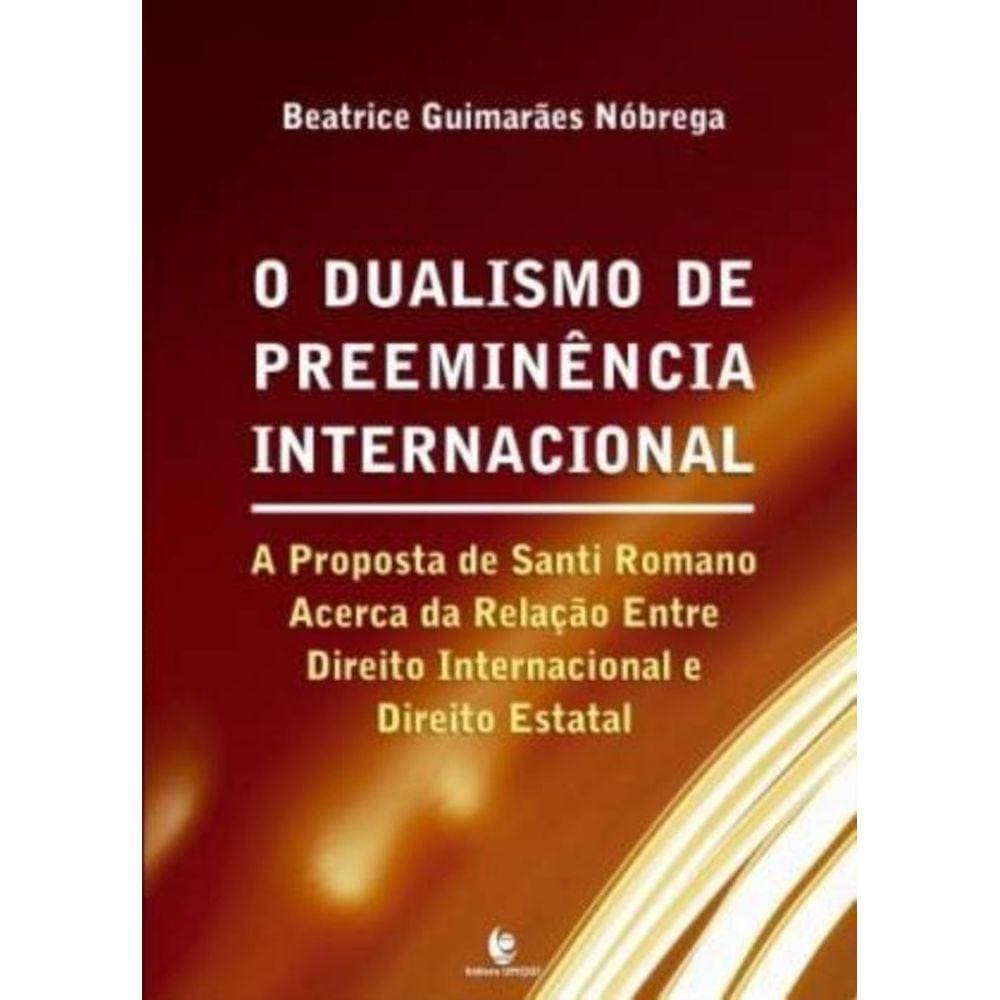 Dualismo De Preeminencia Internacional, O