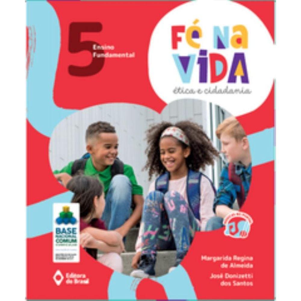 Fé na vida: ética e cidadania - 5º ano - Ensino fundamental I