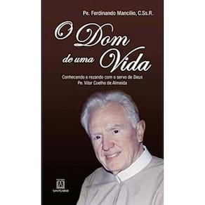 Dom De Uma Vida, O