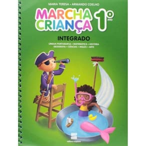 Marcha criança - Integrado - 1º Ano
