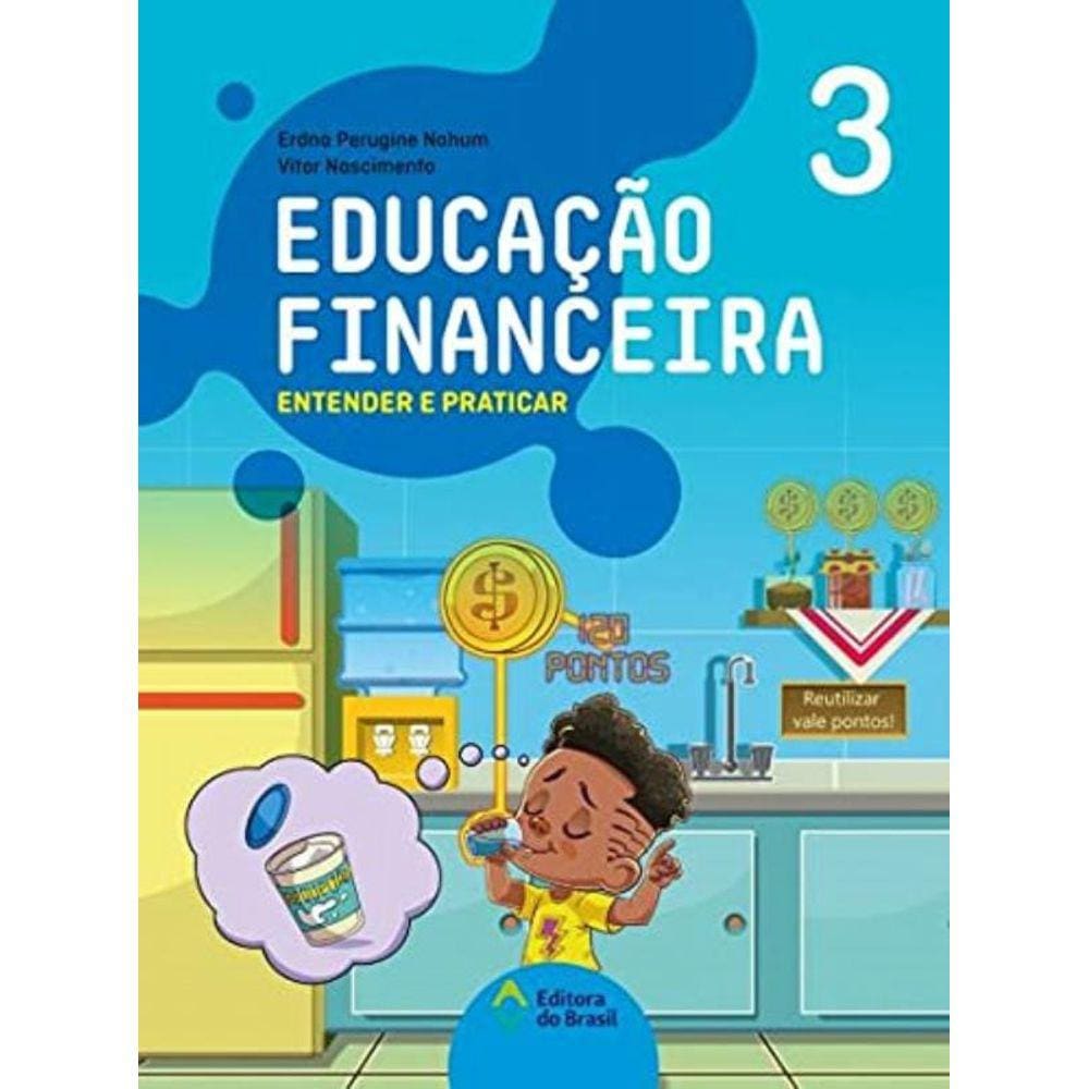 Educacao Financeira: Entender E Praticar 3