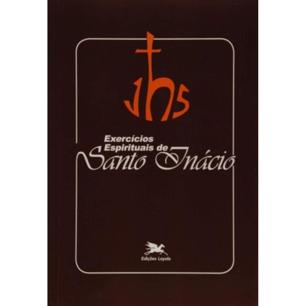 Exercícios Espirituais De Santo Inácio