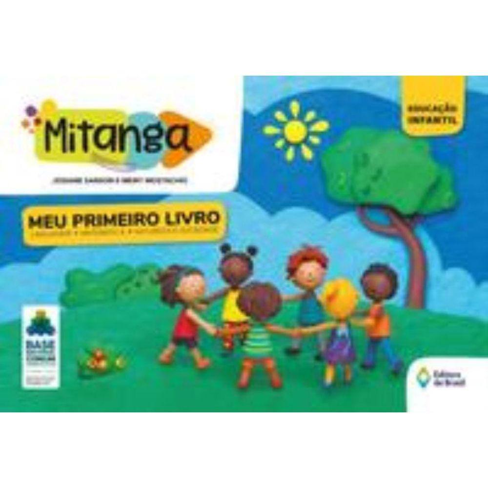 Mitanga Meu Primeiro Livro - Educacao Infantil