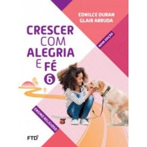 Cj Crescer Com Alegria E Fe - 6 Ano - Aluno