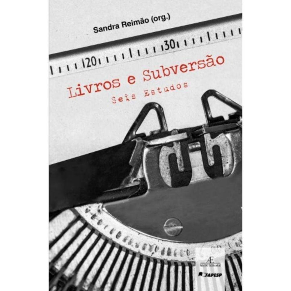 Livros E Subversao: Seis Estudos