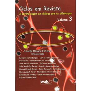 Ciclos Em Revista: A Aprendizagem Em Dialogo Com A