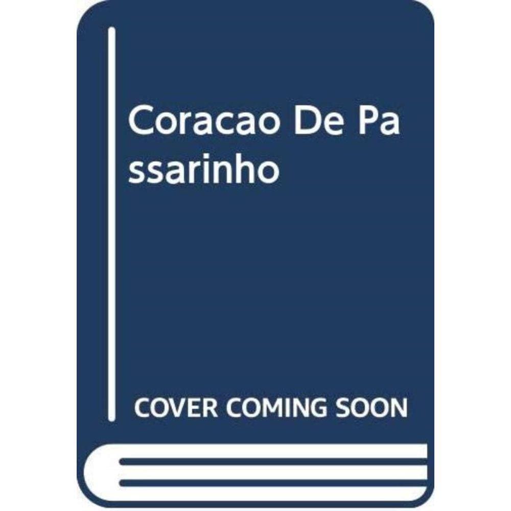 Coracao De Passarinho