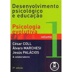 Desenvolvimento Psicológico e Educação - Vol. 01