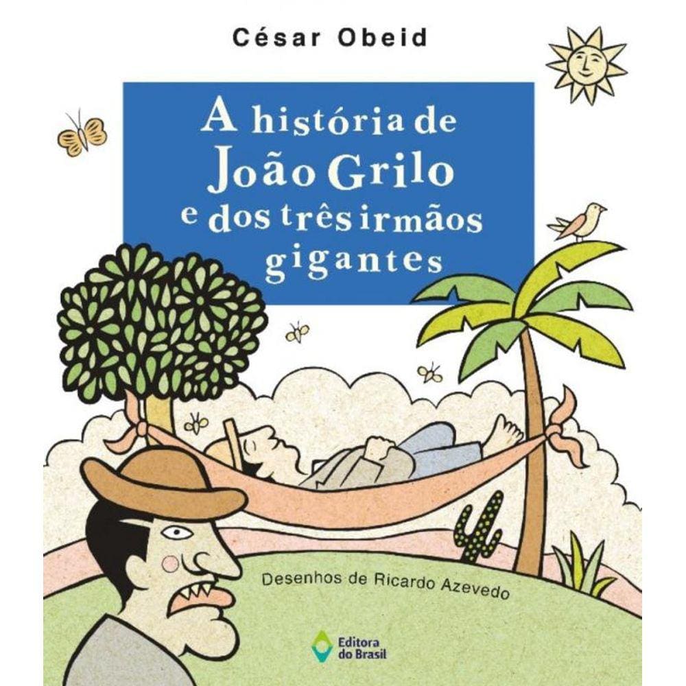 Historia De Joao Grilo E Dos Tres Irmaos Gigantes