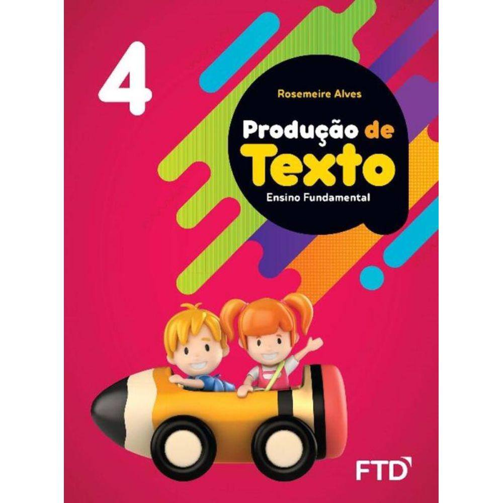 Producao De Textos - 4 Ano