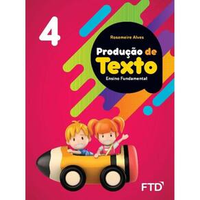 Producao De Textos - 4 Ano