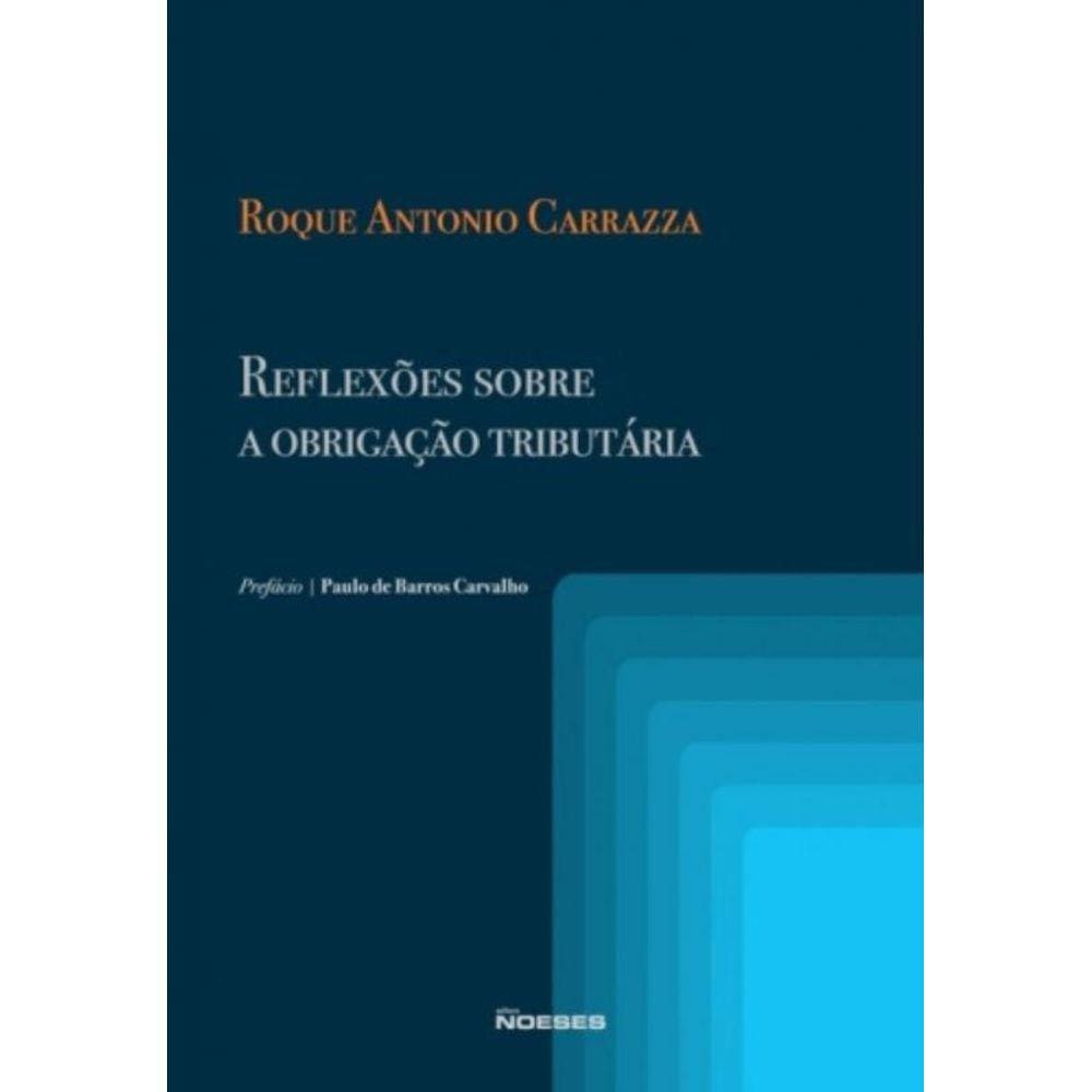 Reflexoes Sobre A Obrigacao Tributaria