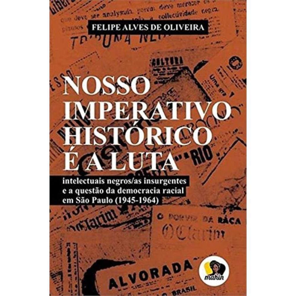 Nosso Imperativo Historico E A Luta