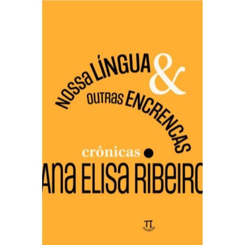 Nossa língua & outras encrencas