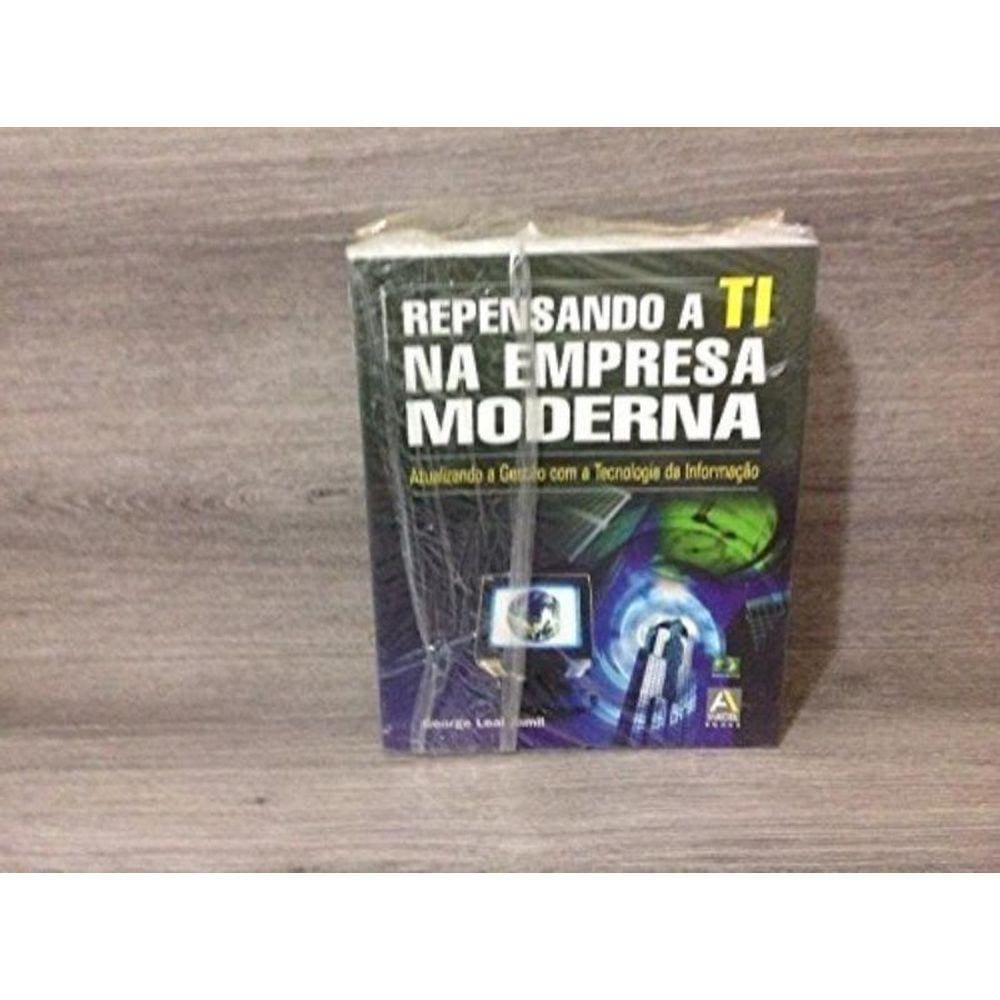 Repensando A Ti Na Empresa Moderna