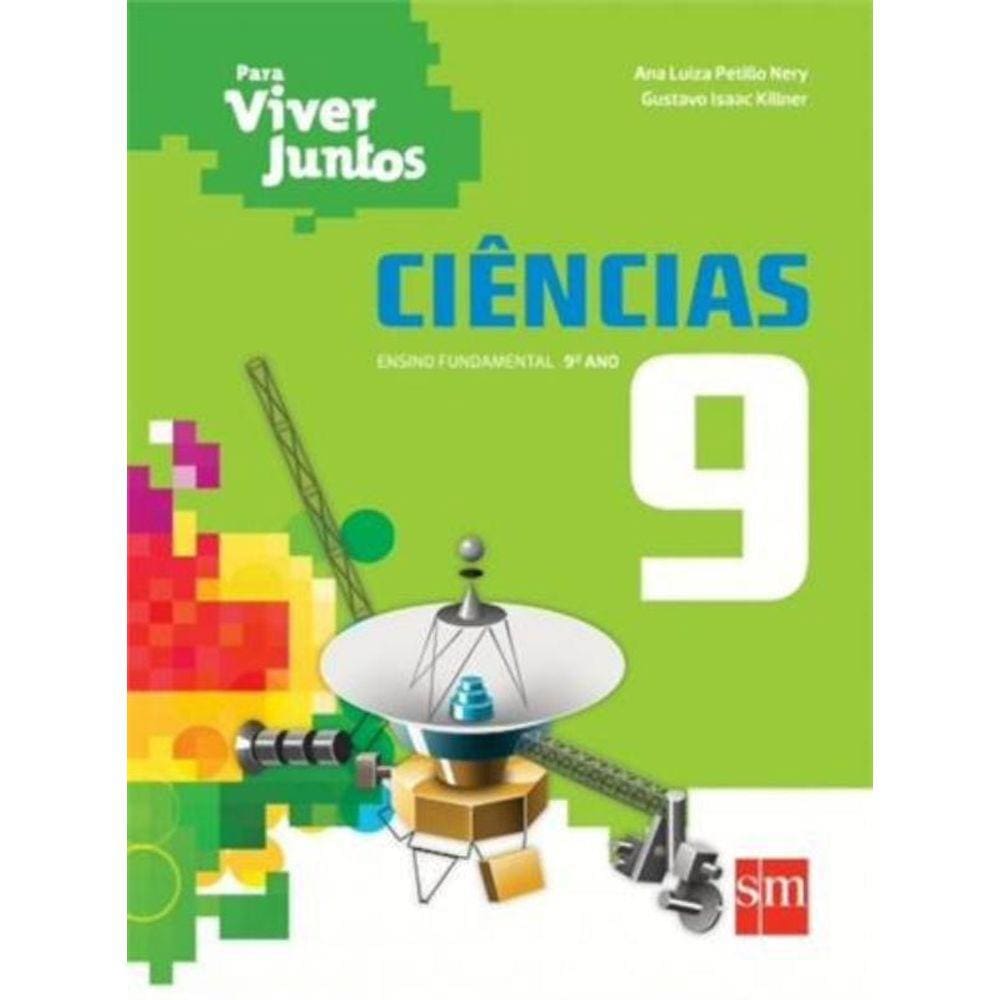 Para Viver Juntos: Ciencias - 9O Ano