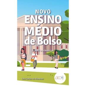 Novo Ensino Medio De Bolso A Bncc E Nova Lei