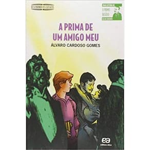 Prima De Um Amigo Meu, A