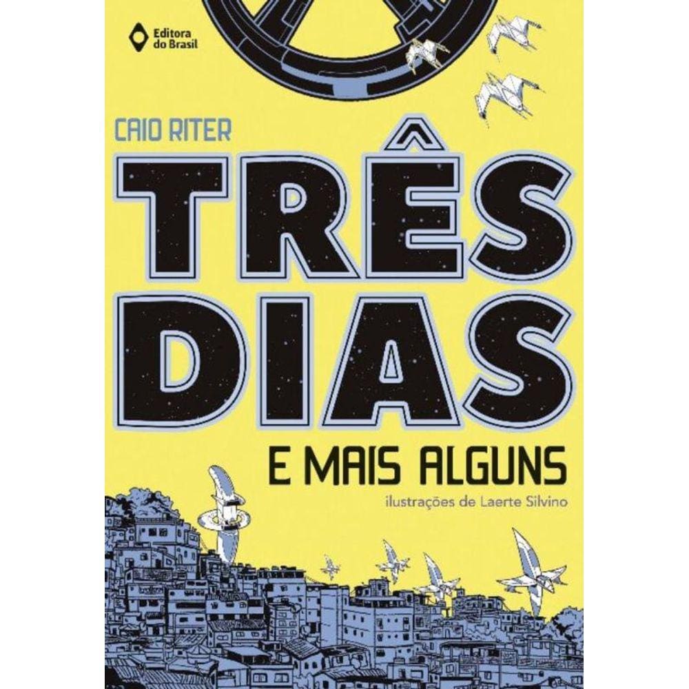 Tres Dias E Mais Alguns