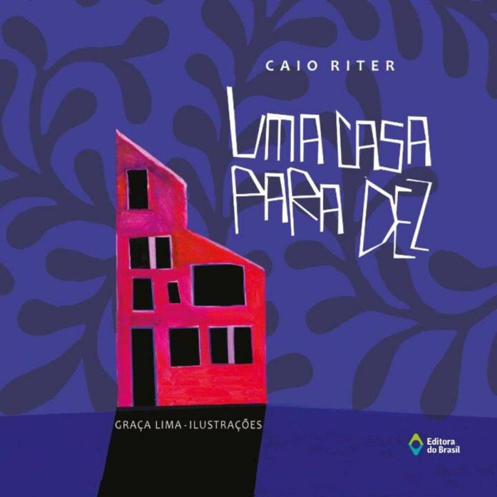 Uma Casa Para Dez