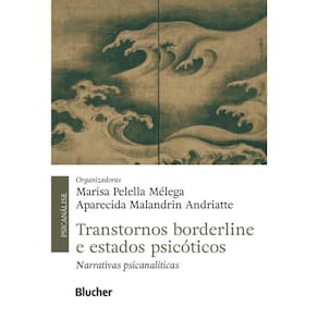 Transtornos borderline e estados psicóticos