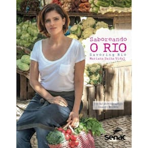 Saboreando O Rio - Savoring Rio - Bilingue Portugues E Ingles
