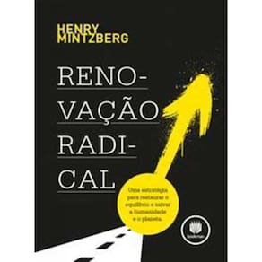 Renovacao Radical:uma Estrategia P/ Restaurar