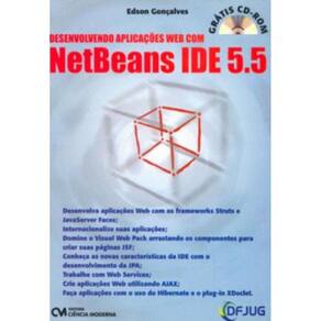 Desenvolvendo Aplicacoes Web Com Netbeans Ide 5.5