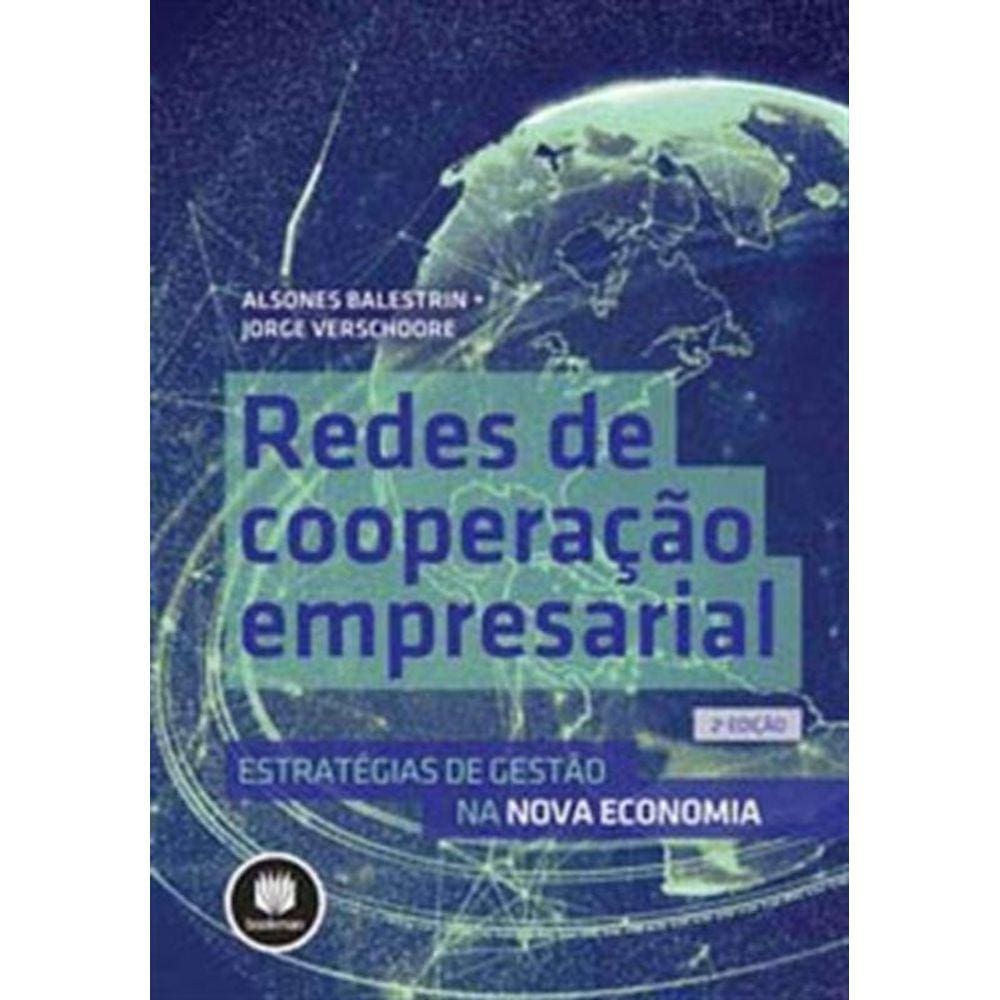 Redes De Cooperacao Empresarial 2Ed.