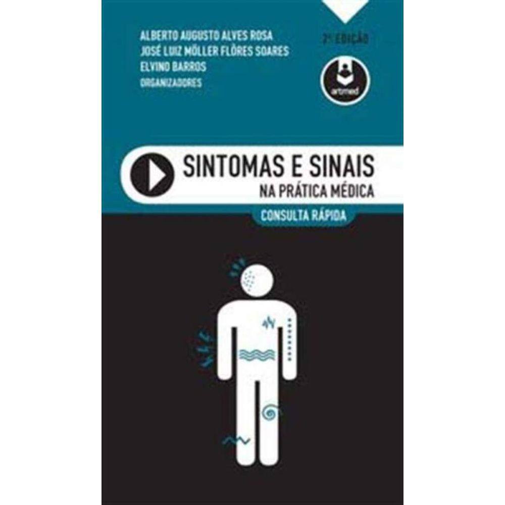 Sintomas e Sinais Na Pratica Medica 2Ed.