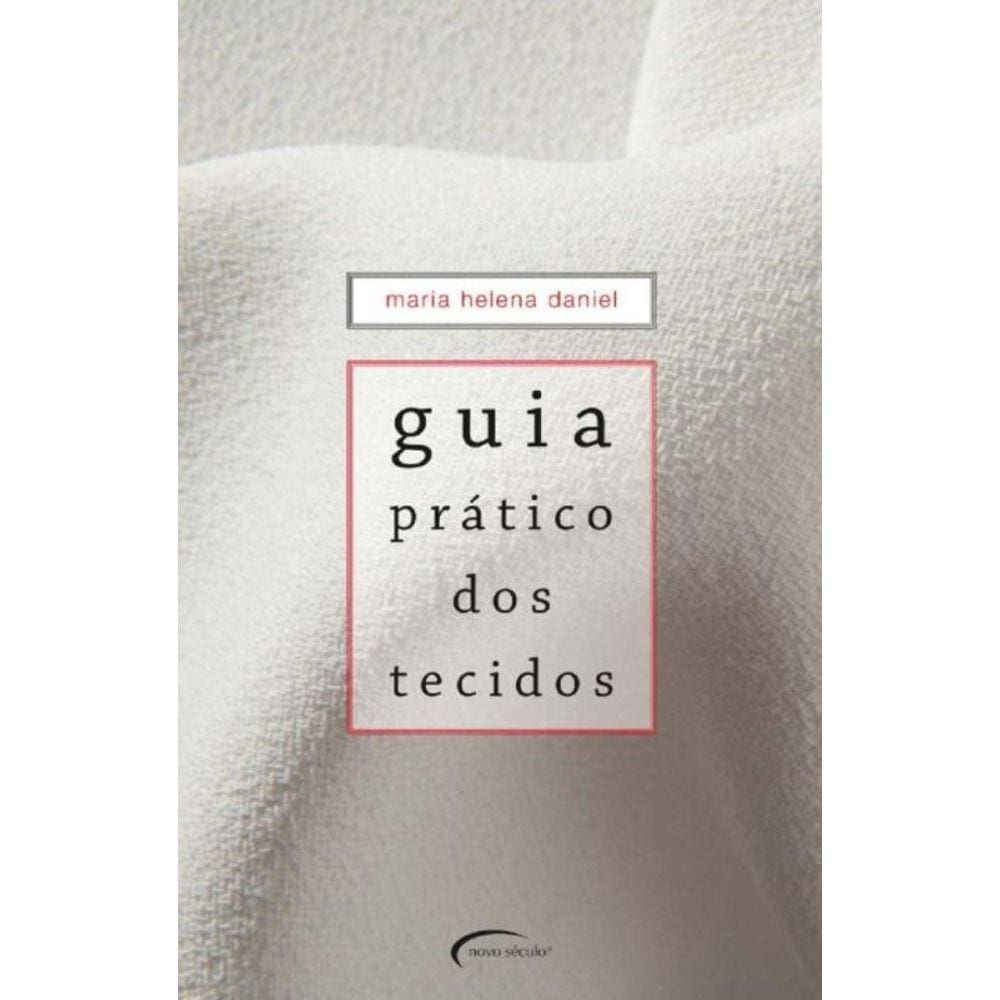 Guia Pratico Dos Tecidos
