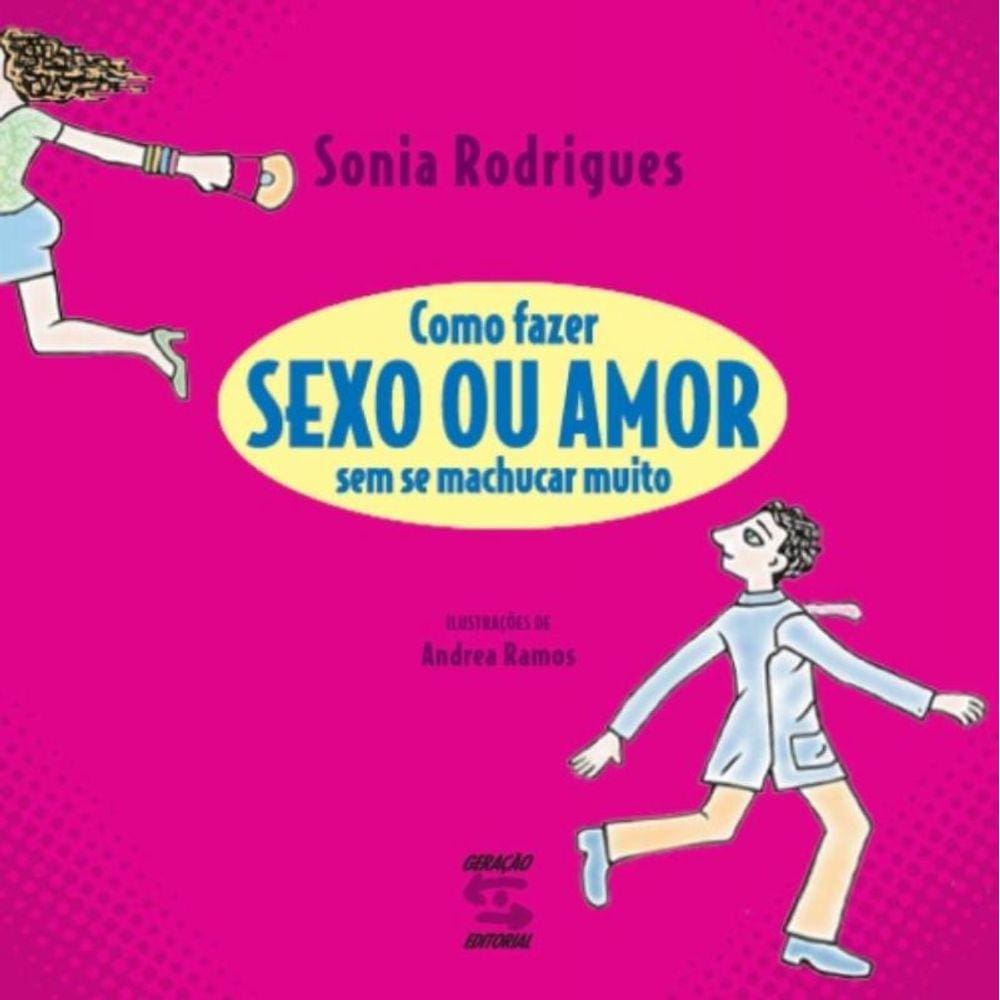 Como Fazer Sexo Ou Amor Sem Se Machucar Muito