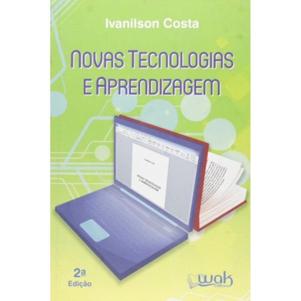 Novas Tecnologias E Aprendizagem