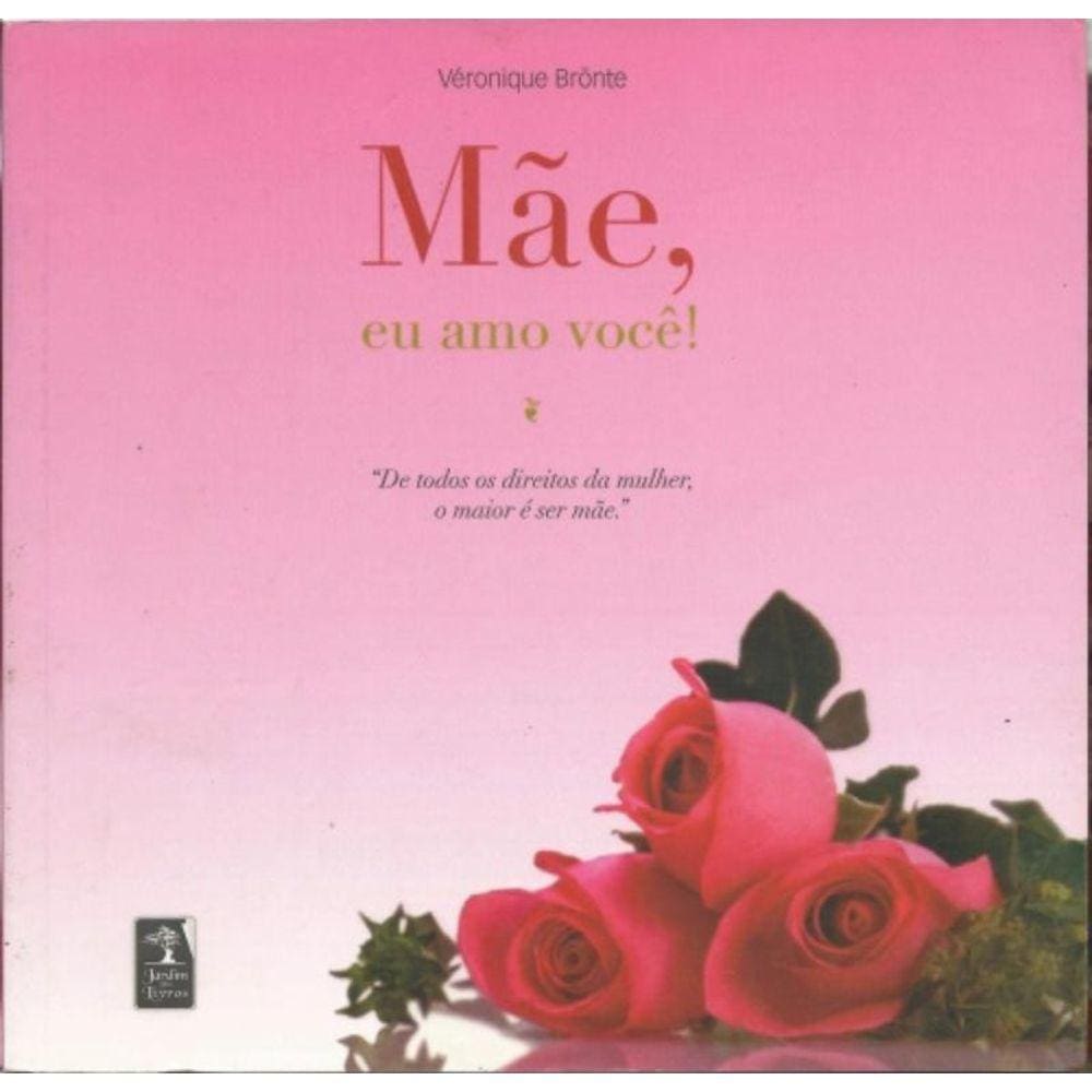 Mae, Eu Amo Voce!