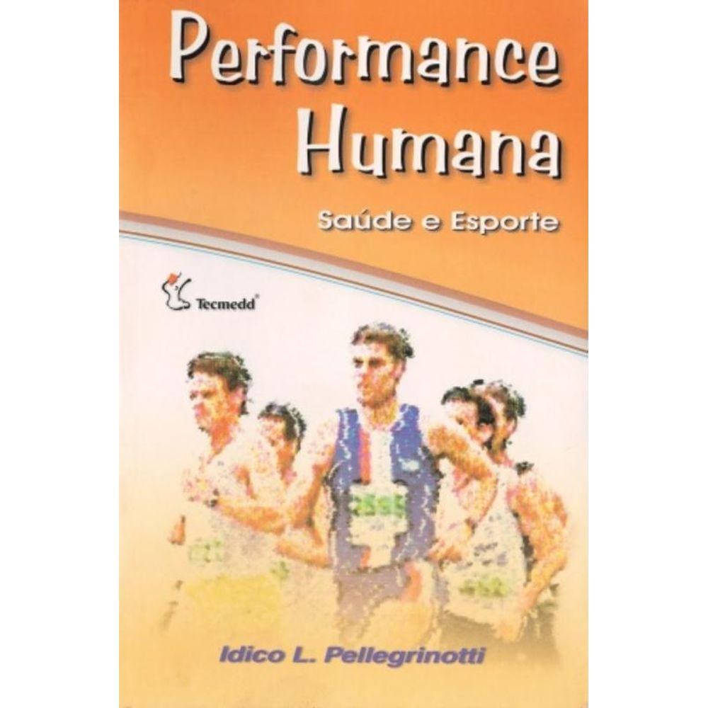 Performance Humana: Saude E Esporte