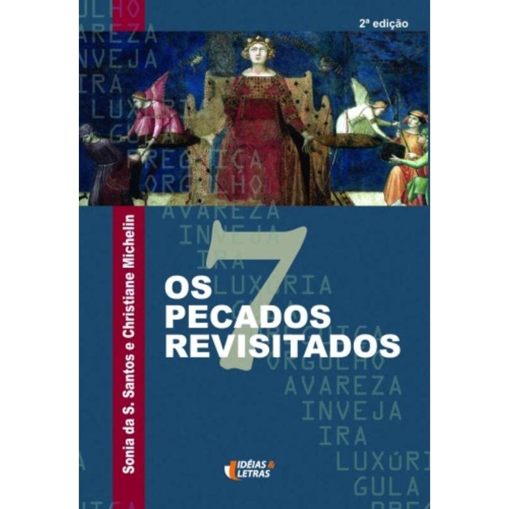 Os 7 Pecados Revisitados