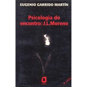 Psicologia Do Encontro: J.L. Moreno