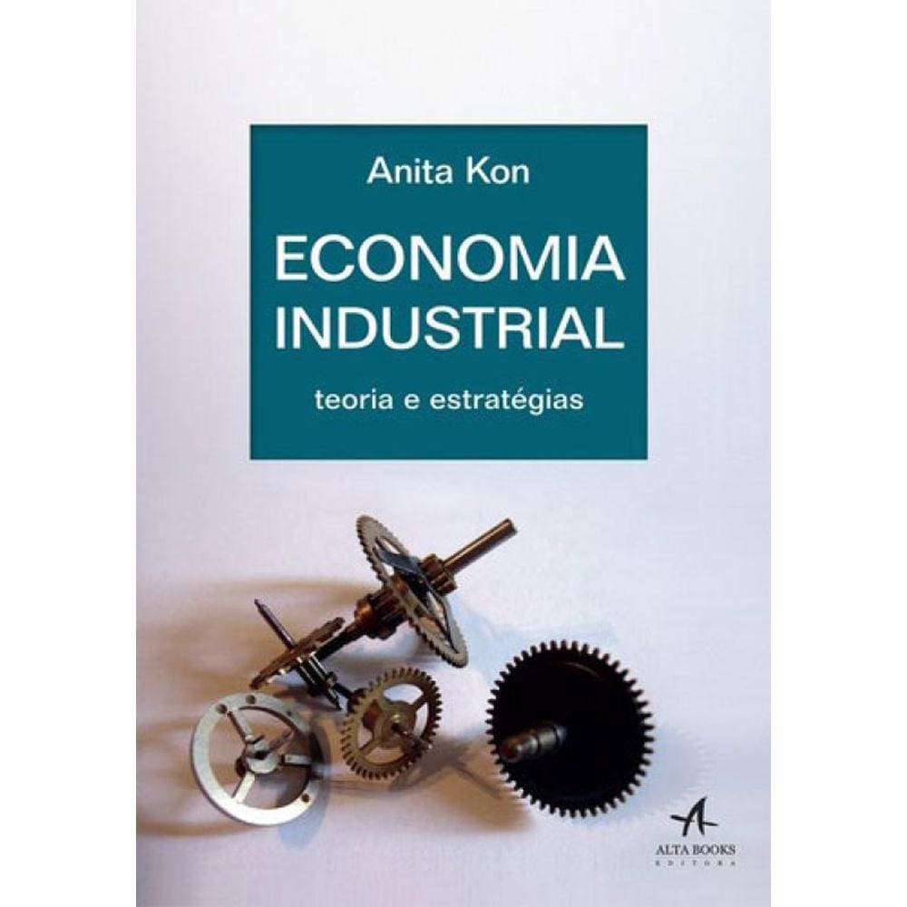Economia Industrial - Teoria E Estrategias