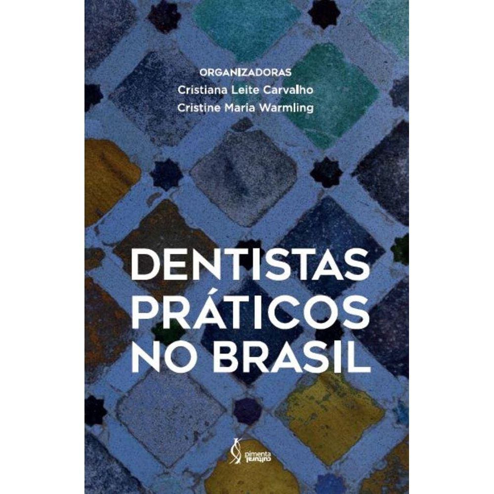 Dentistas Práticos no Brasil