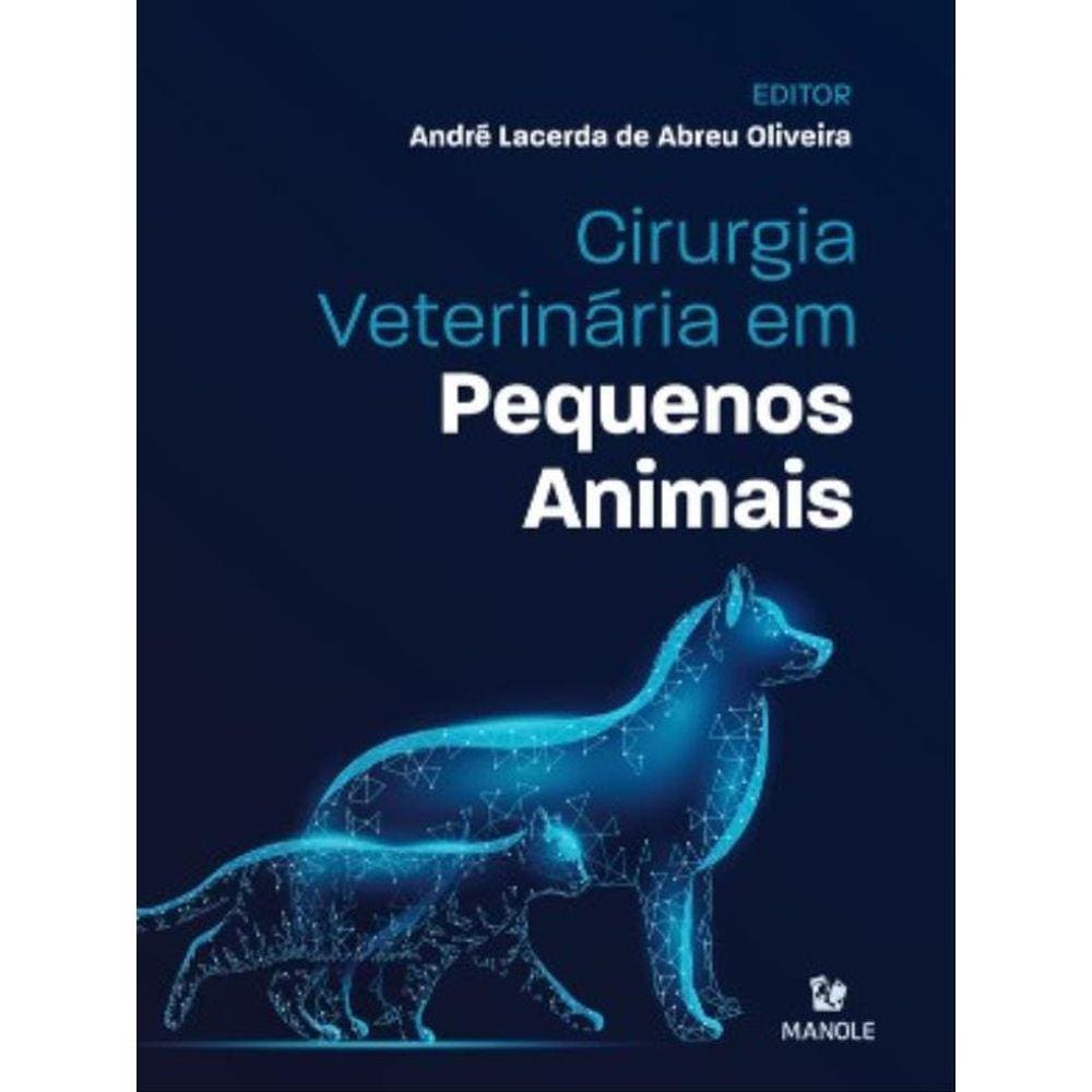 Cirurgia Veterinária Em Pequenos Animais