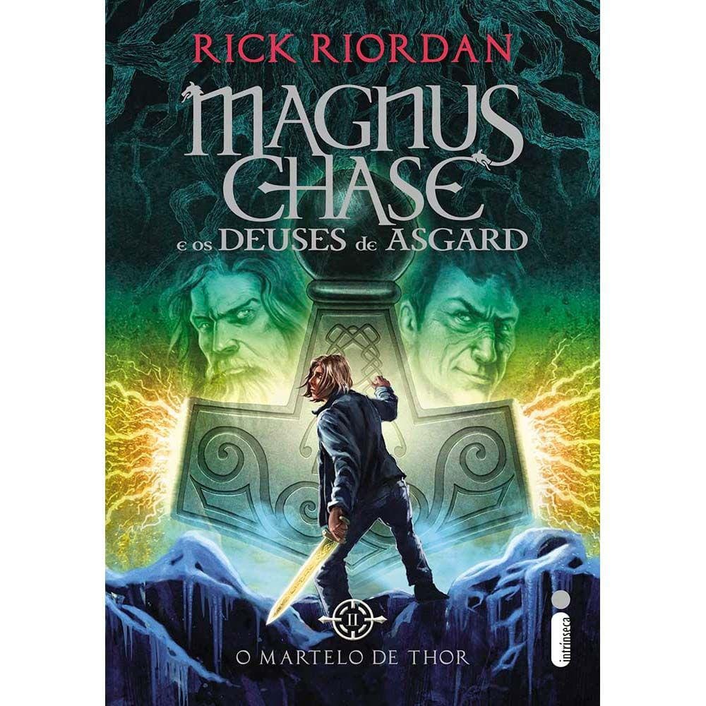 Magnus Chase e os Deuses de Asgard: Vol 2 O Martelo de Thor