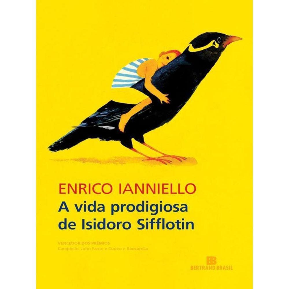 A Vida Prodigiosa De Isidoro Sifflotin