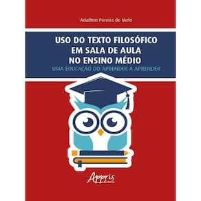 Uso Do Texto Filosófico Em Sala De Aula No Ensino Médio