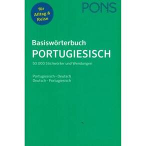 Pons Basisworterbuch Portugiesisch - 50.000 Stichworter Und Wendungen - Portugiesisch-Deutsch / Deut