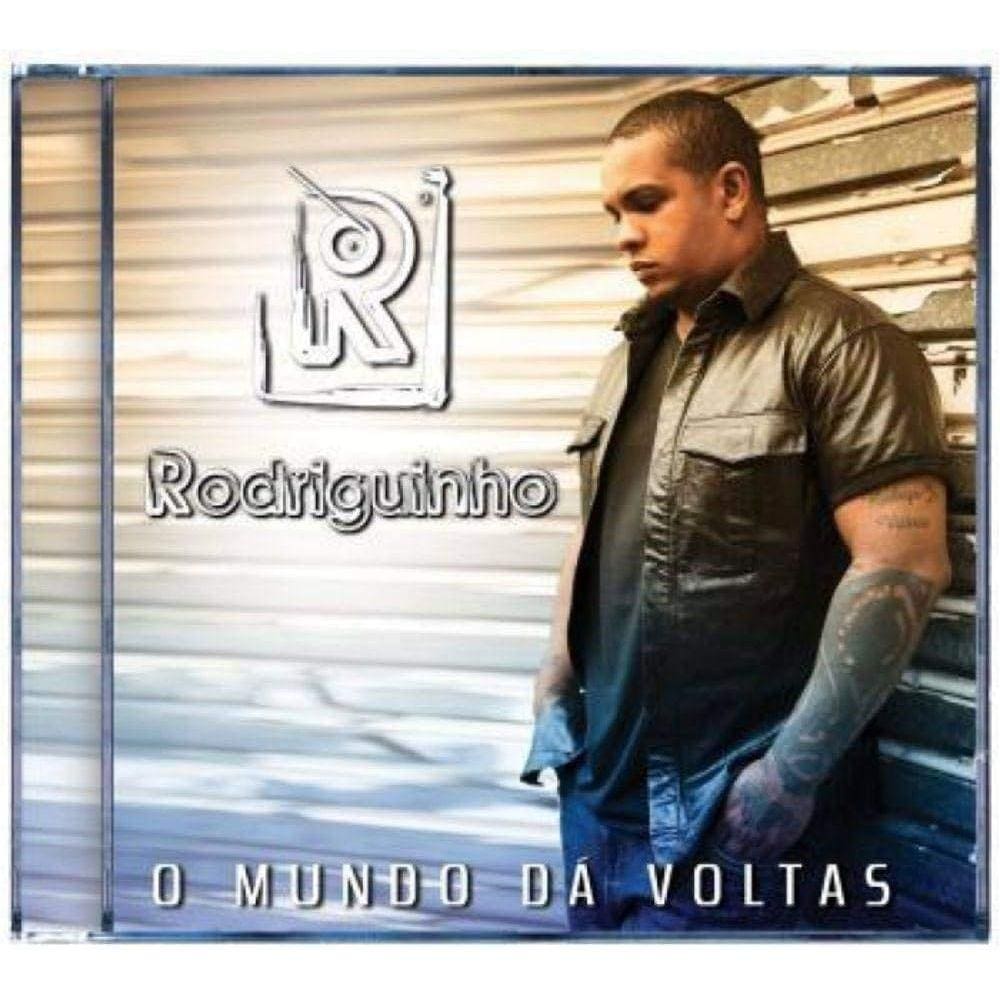 CD Rodriguinho O Mundo Dá Voltas - SOM LIVRE