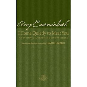 I Come Quietly to Meet You