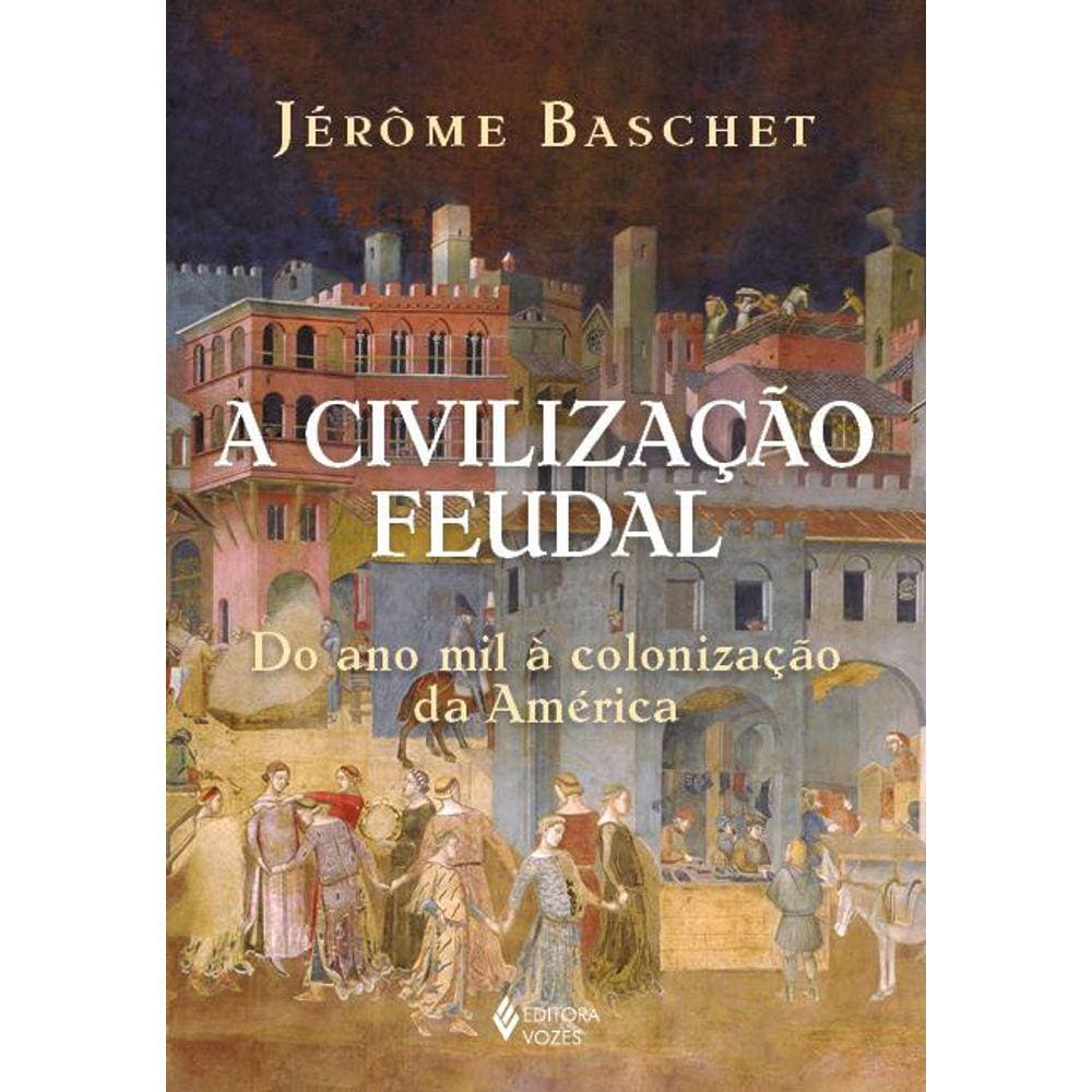 (24012024) A civilização feudal