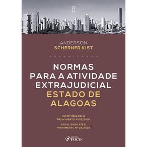 Normas Para A Atividade Extrajudicial Estado De Alagoas - 1ª Ed - 2024