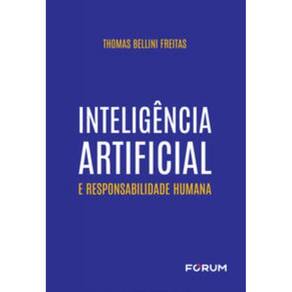 Inteligência Artificial e Responsabilidade Humana