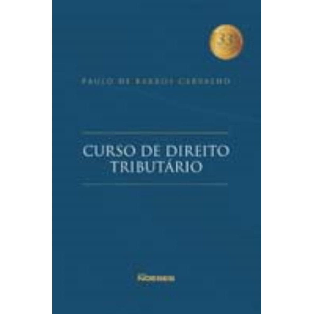 Curso de Direito Tributario - 33Ed/23